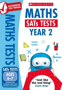 Scholastic National Curriculum KS1 SATs Tests: Maths (Year 2) x 30