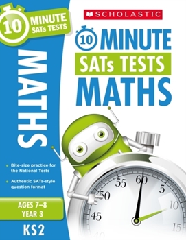 Scholastic KS2 10-Minute SATs Tests: Maths - Year 6 x 30