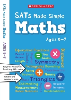 Scholastic SATs Made Simple: Maths (Ages 8-9) x 30 [Class Pack]